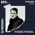 MIKEE FRESH #6 - EXT RADIO - 2/4/21 - #HOUSE #HOUSEMUSIC