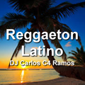 Reggaeton Latino - DJ Carlos C4 Ramos