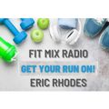 Fit Mix Radio: Get Your Run On!