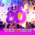 Club 80s Minimix (Mixed by Michael Blohm for Club 80s)