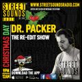 The Re-Edit Show with Dr Packer on Street Sounds Radio 25/12/2023 2100-0000