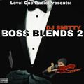Boss Blends Pt. 2 (DJ Smitty 717)