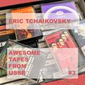 Awesome Tapes From USSR #3