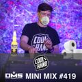 DMS MINI MIX WEEK #419 DJ COOLHAND
