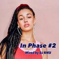 In Phase#2 (Late Summer R&B, Hiphop)