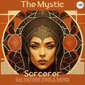 The Mystic - Sorcerer (Salvatore Evola Remix) [Camel VIP Records] premiere