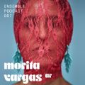 ENSEMBLE 007 - Morita Vargas : Trovadora