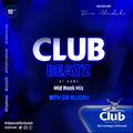ClubBeatz@Home(midweek motivation) - Sir Aludah