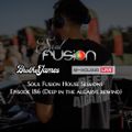 Brother James - Soul Fusion House Sessions - Episode 186 (Deep In The Algarve Rewind)