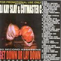 DJ Kay Slay & Cutmaster C - Get Down Or Lay Down Pt 1 (2002)