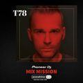 T78 - Sunshine  Live Pioneer DJ Mix Mission 2021