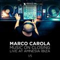 Marco Carola - Music On Closing - 28:09:12 Live at Amnesia Ibiza part 1/5