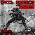 3Loy13rus - Evil Effect 003 (04.08.2018)