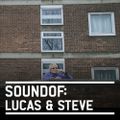 SoundOf: Lucas & Steve