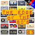 THE EDGE OF THE 80'S : 65