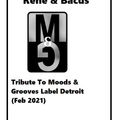 Rene & Bacus - Tribute To Moods & Grooves Detroit (Mike Grant) (MIXED FEB 2021)