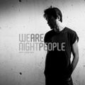 WE ARE NIGHT PEOPLE  #200 