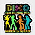 DJ RAM - 80s Fast (bpm) Hi-NRG Disco Mix