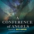 A Conference of Angels Episode 1
