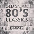 #MixMondays OLD SKOOL 80's CLASSICS @DJARVEE
