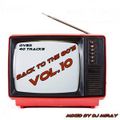 DJ Miray - Back To The 80's Mix Vol 10 (Section The 80's Part 2)