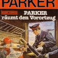 Butler Parker 529 - PARKER raeumt den Vorortzug