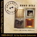 Tunes from the Radio Program, DJ by Ryuichi Sakamoto, 1985-04-23 (2019 Compile)