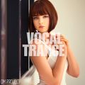 OM Project - Vocal Trance Mix 2021 Vol.42