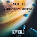 NEW WORLD ( Yke-Yuriy-Mulero ) Vol.11