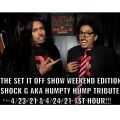 THE SET IT OFF SHOW SHOCK G/HUMPTY HUMP TRIBUTE ROCK THE BELLS RADIO 4/23/21 & 4/24/21 1ST HOUR