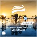 Ori Uplift - Uplifting Only 330 with Danny Oh