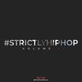 #StrictlyHipHop Volume 4