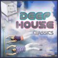 Deep House Classics (1998-2002) Old School Funky Deep House & Smooth Disco Vibes