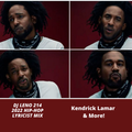 2022 Hip-Hop Lyricist - Kendrick Lamar, J. Cole, EARTHGANG, JID, Pusha T, Lil Baby & More-DJLeno214