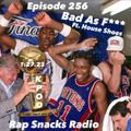 Rap Snacks Radio, Episode 256: Bad As F*** (January 27, 2023) feat. House Shoes