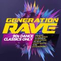 Generation Rave - 90s Dance Classics Only Vol.1 (2020) CD1