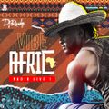 Vibe Africa - Radio Live 1 _Dj Roudge