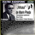 Va ofer fonoteca de aur - Teatru Radiofonic  „Intrusul” de Marin Preda –