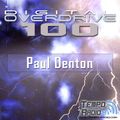 Paul Denton - Digital Overdrive 100
