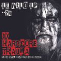 HARDCORE TRAUMA --- LE WILD LP #24
