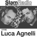 #SlamRadio - 192 - Luca Agnelli