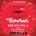 Throwback RnB Mix Vol 2 [2000's]