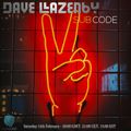 Dave Lazenby - Subcode February 2022