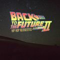 Back To The Future II: Hip Hop Reinvented (2014)