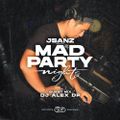 Mad Party Nights E191 (DJ ALEX DP Guest Mix)