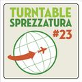 Turntable Sprezzatura #23