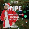 #TheHype21 Advent Calendar - Day 11 - Feat. Drake - @DJ_Jukess