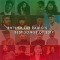 Rhythm Lab Radio's Best Songs of 2017 Part 1
