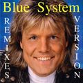 Blue System ______Remixes Version