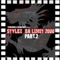 STYLEZ DA LIMIT 2000  (PART 2) (R&B HIPHOP MEGAMIX 2000)